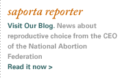 saporta reporter. Visit our blog. News about reproductive choice daily from the CEO of the National Abortion Federation. Read it now.